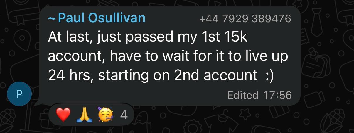 Paul Osullivan: just passed my 1st 15k account, starting on 2nd account